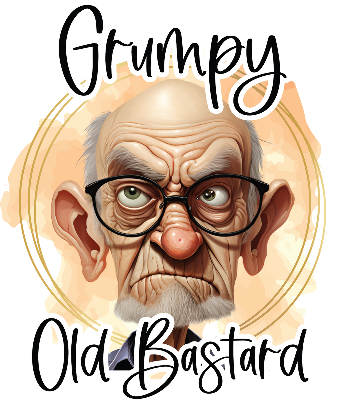 Grump Old B*****d