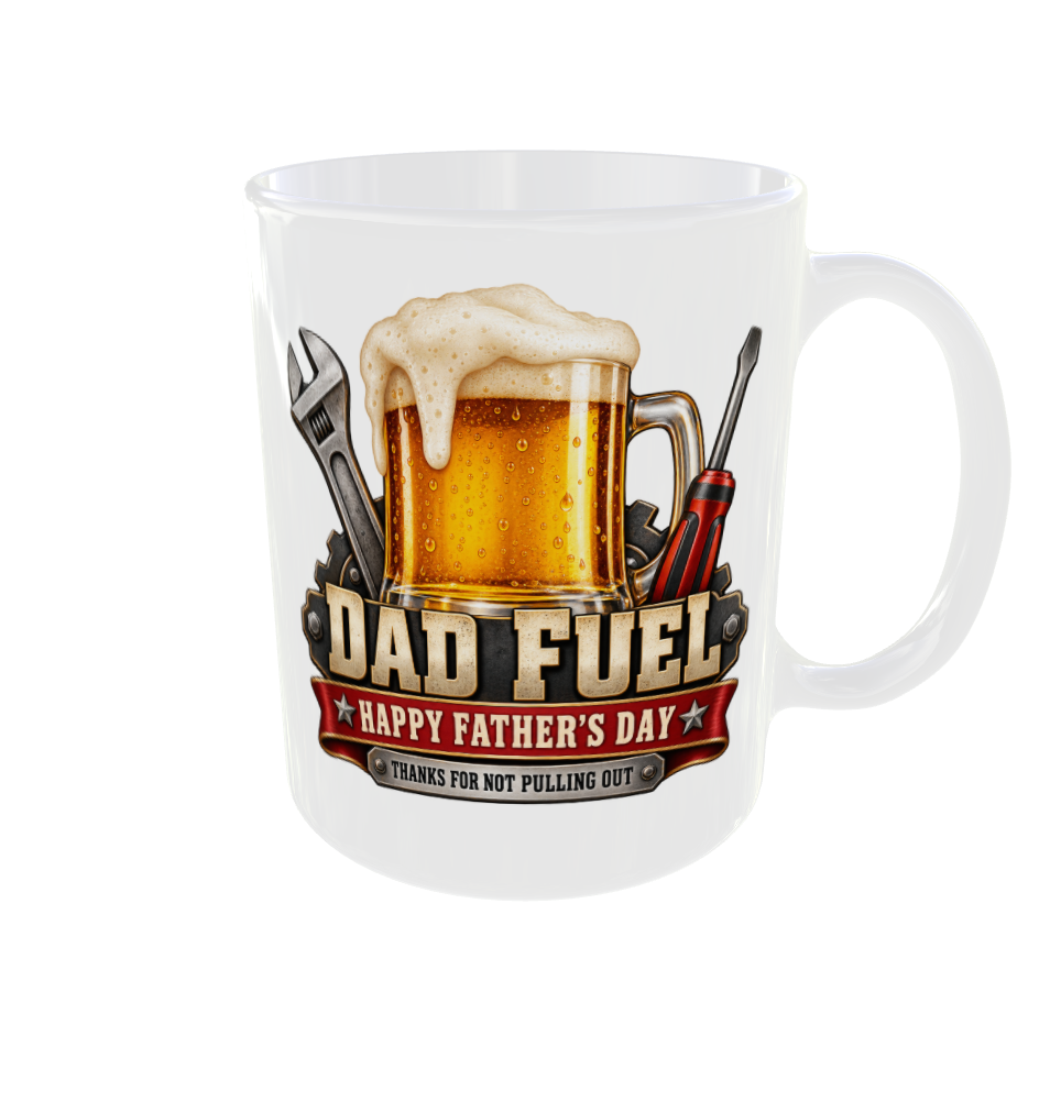 Dad Fuel Happy Father's Day Thanks For Not Pulling Out Mug