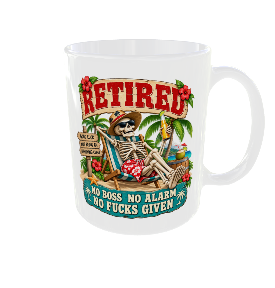 Retired No Boss No Alarm No Fucks Given Skeleton Beach Mug