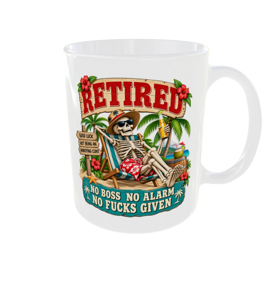 Retired No Boss No Alarm No Fucks Given Skeleton Beach Mug