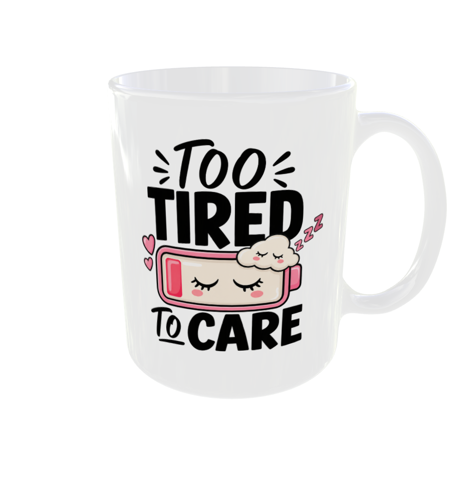 Too Tired To Care Mug - Funny Low Battery Pink