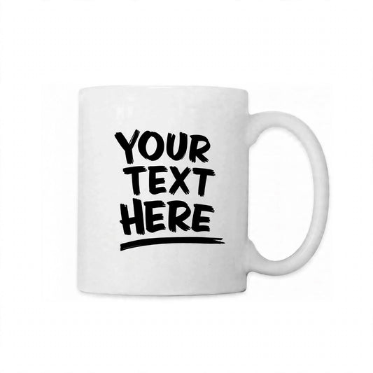 Your Text on a Mug